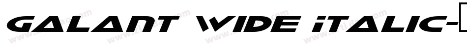 Galant Wide Italic字体转换